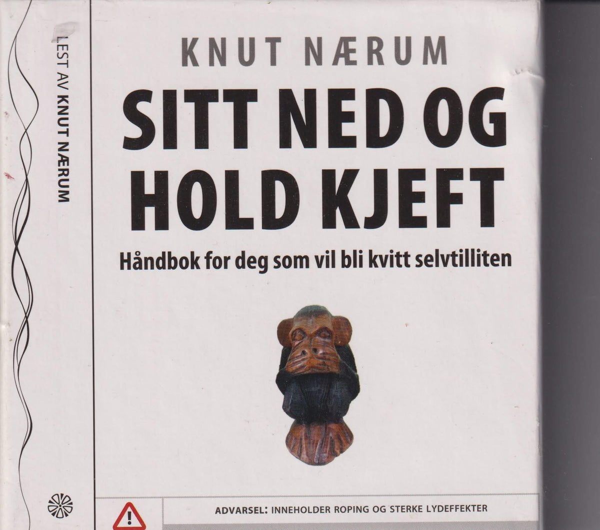 Knut Nærum. Sitt ned og hold kjeft. Lydbok på 3 CD.