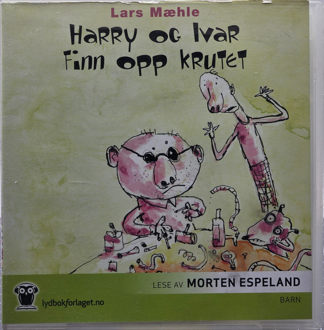 Harry og Ivar – Finn opp krutet – Lars Mæhle. 2006. Lydbok på CD.