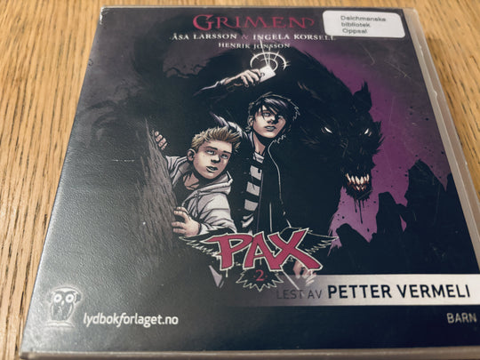 Åsa Larsson & Ingela Korsell. 2014. PAX 2: Grimen. Lydbok på CD (fra bibliotek, pene disker).