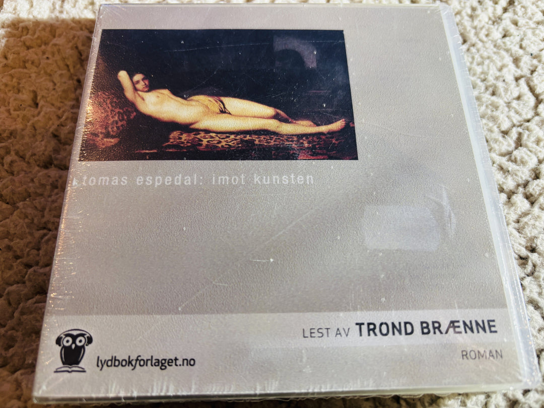Imot kunsten, Tomas Espedal (2009). Lydbok på CD (fra bibliotek, pene disker).