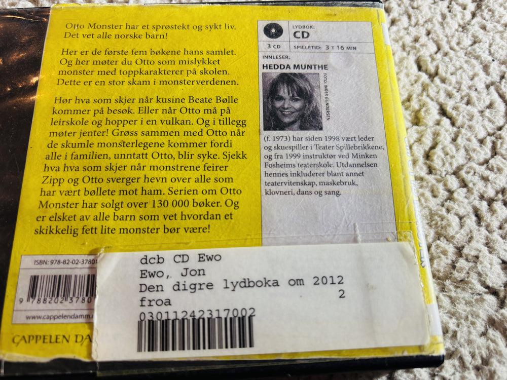 Jon Ewo. 2010. Den digre lydboka om Otto Monster. Lydbok på CD (fra bibliotek, pene disker).