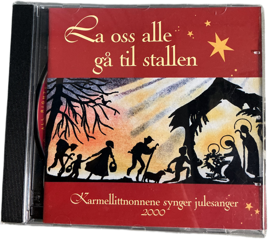 La oss alle gå til stallen - Karmelittnonnene synger julesanger. CD.