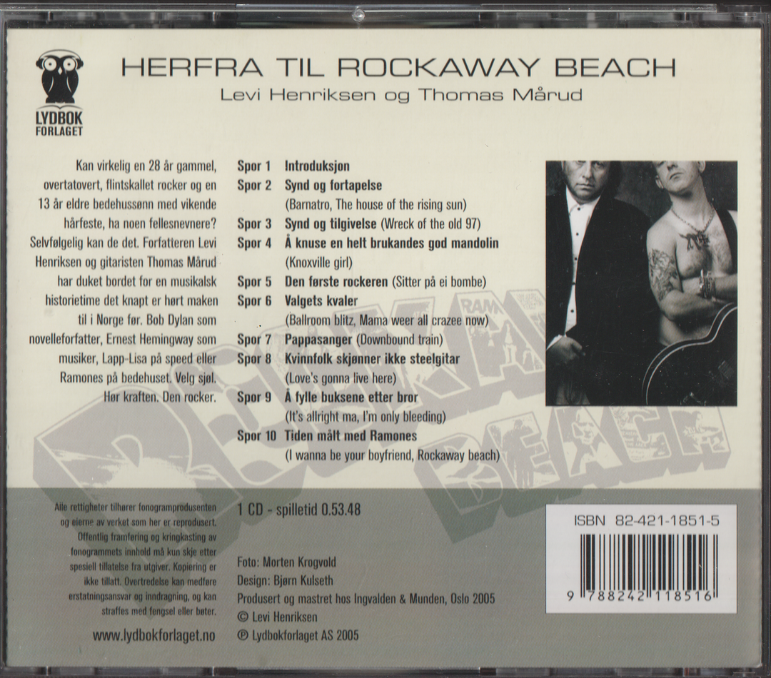 Levi Henriksen & Thomas Mårud. 2006. Herfra til Rockaway Beach. CD.