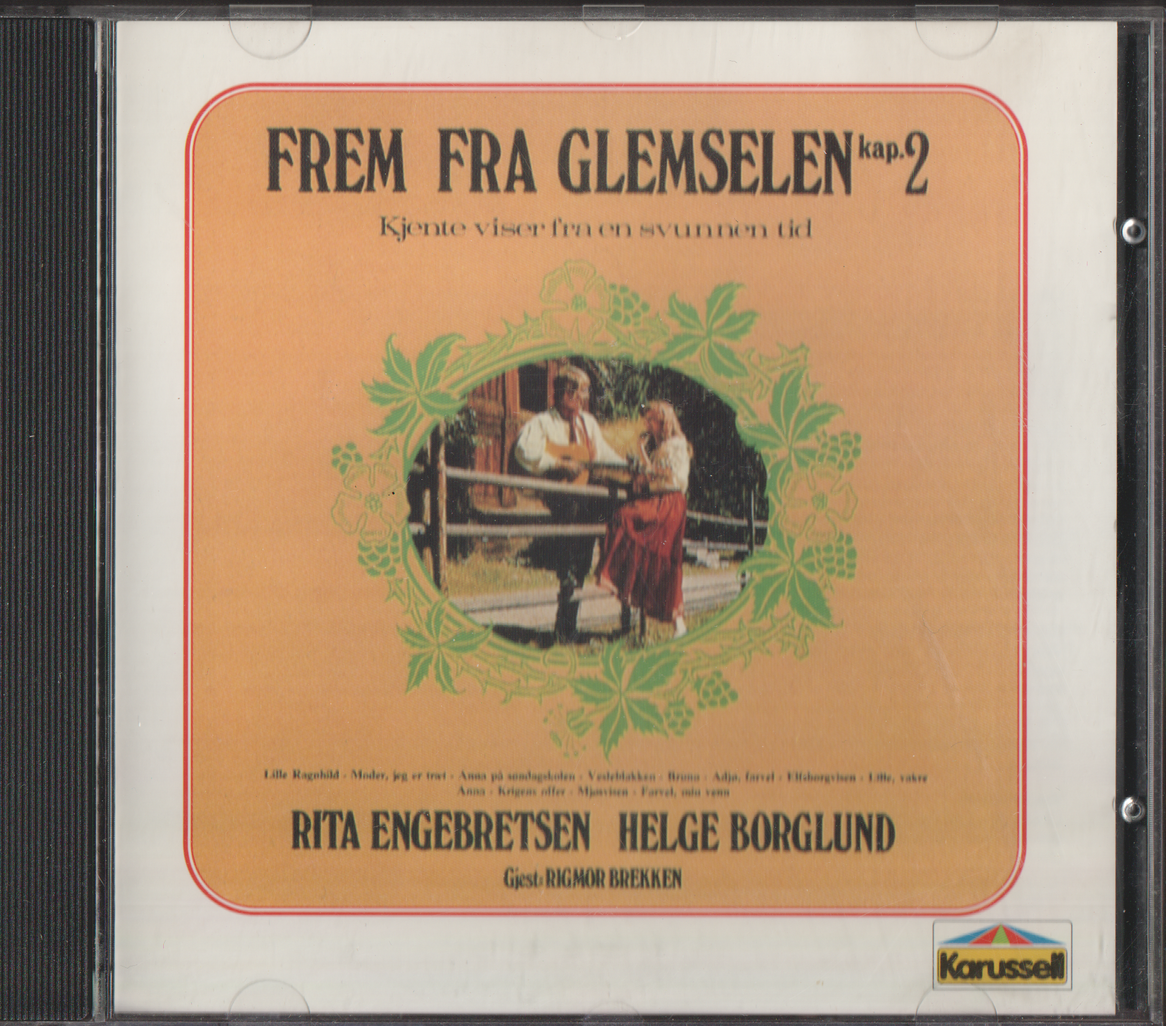 Rita Engebretsen & Helge Borglund, 1982, Frem Fra Glemselen kap. 2. CD.