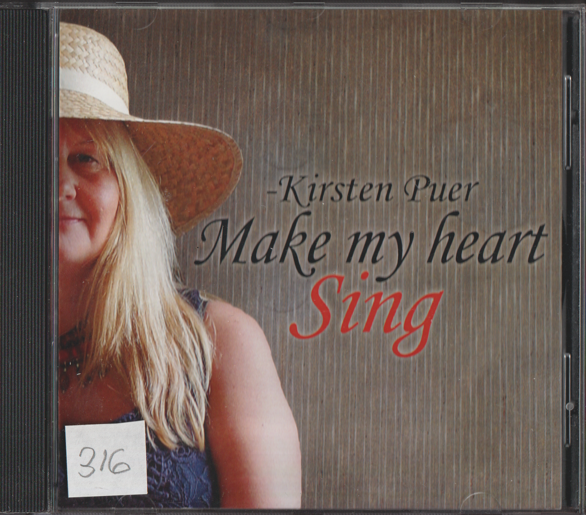 Kirsten Puer, 2013, Make my heart Sing. CD.