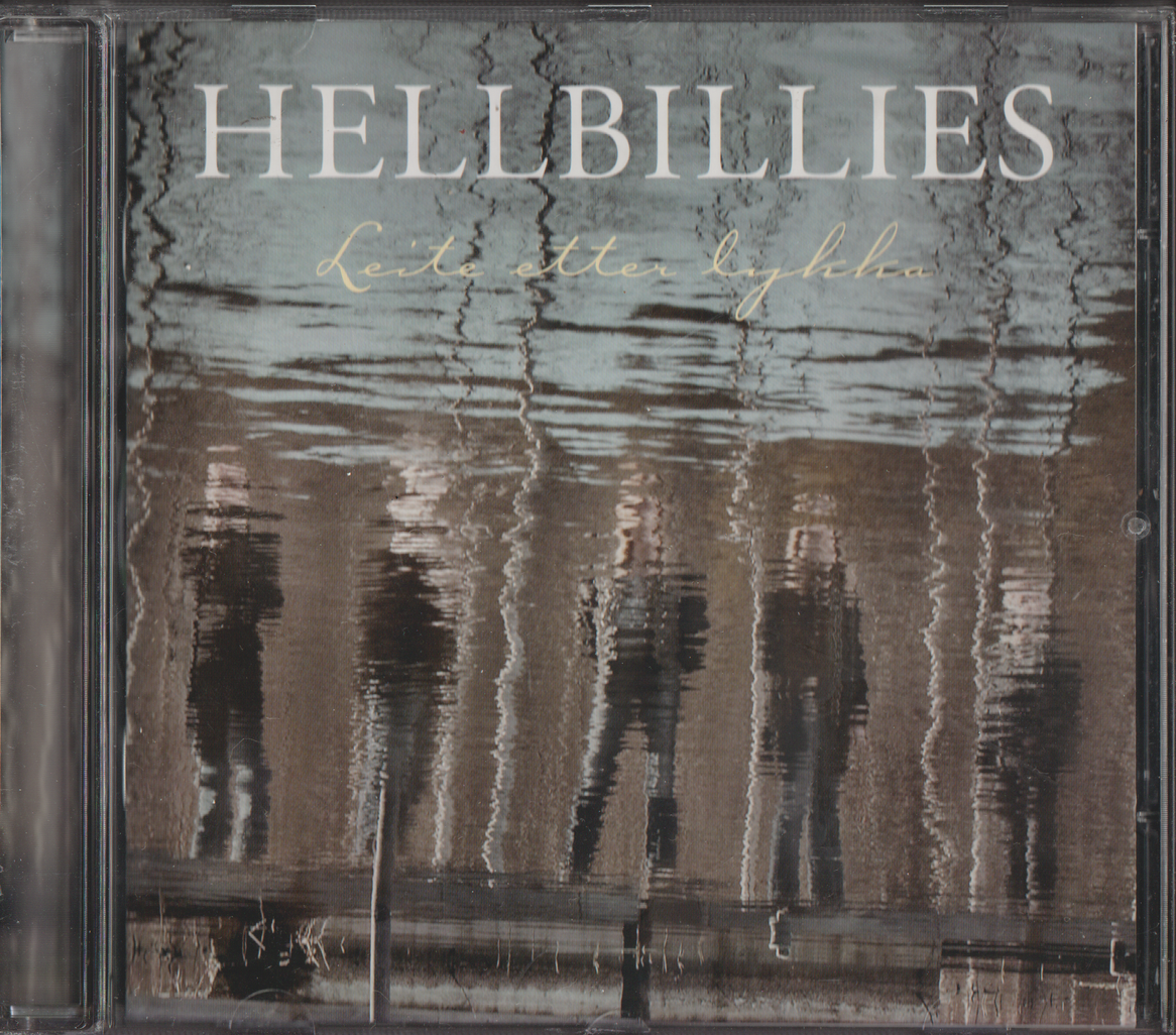 Hellbillies, 2010, Leite etter lykka. CD.