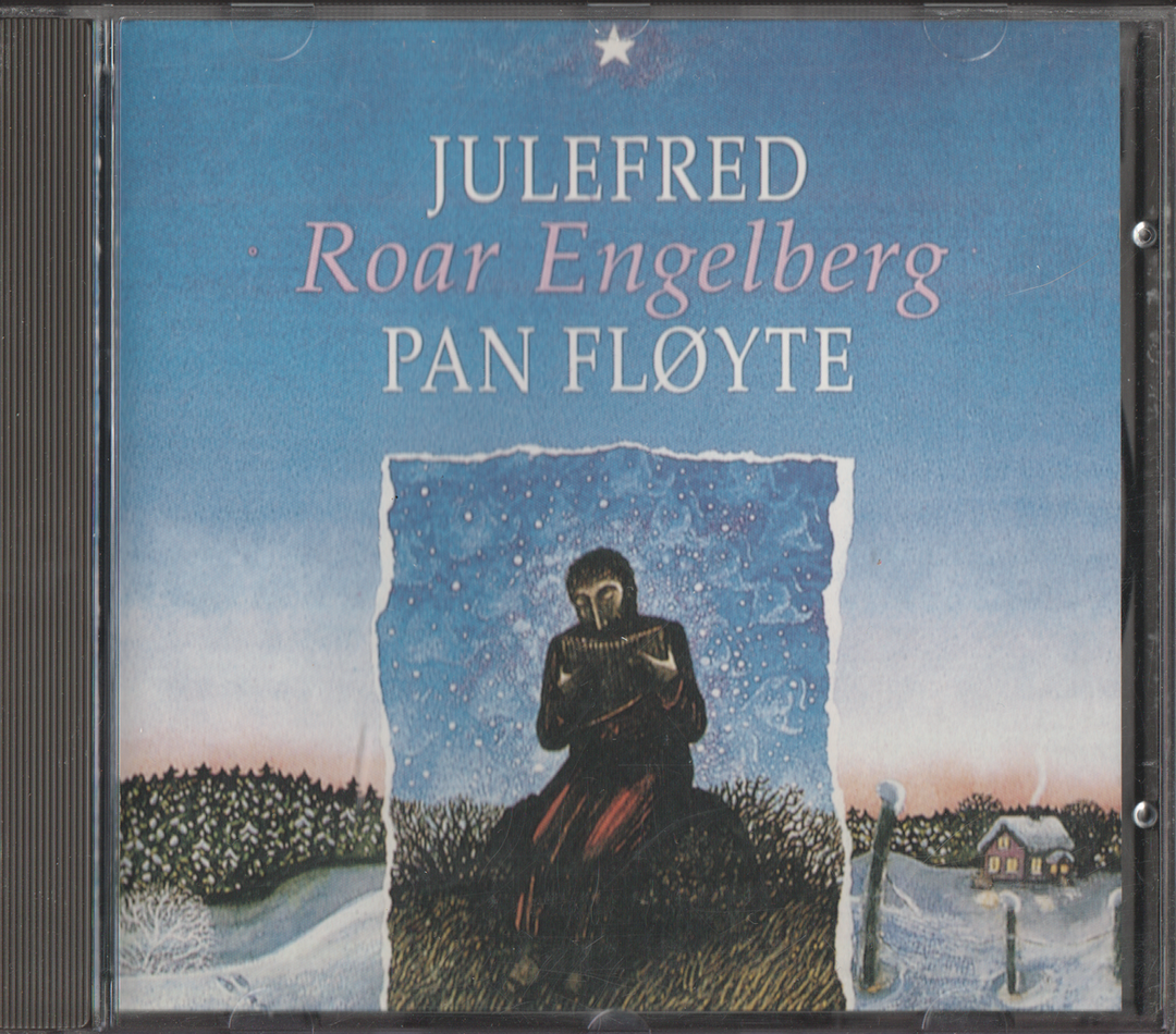 Roar Engelberg. 1995. Julefred – Pan Fløyte. CD.