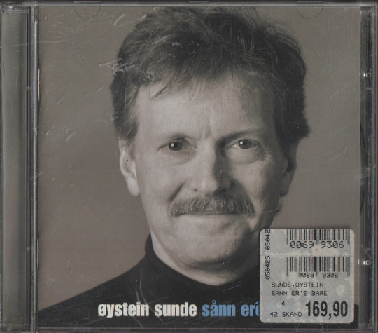 Øystein Sunde. 2002. Sånn er'e bare. CD.