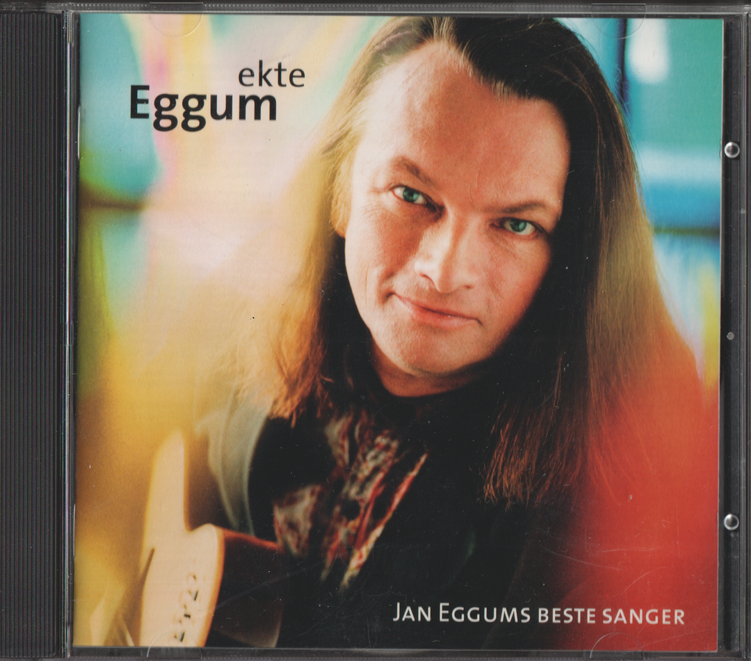Jan Eggum. 2011. Ekte Eggum – Jan Eggums beste sanger. CD.