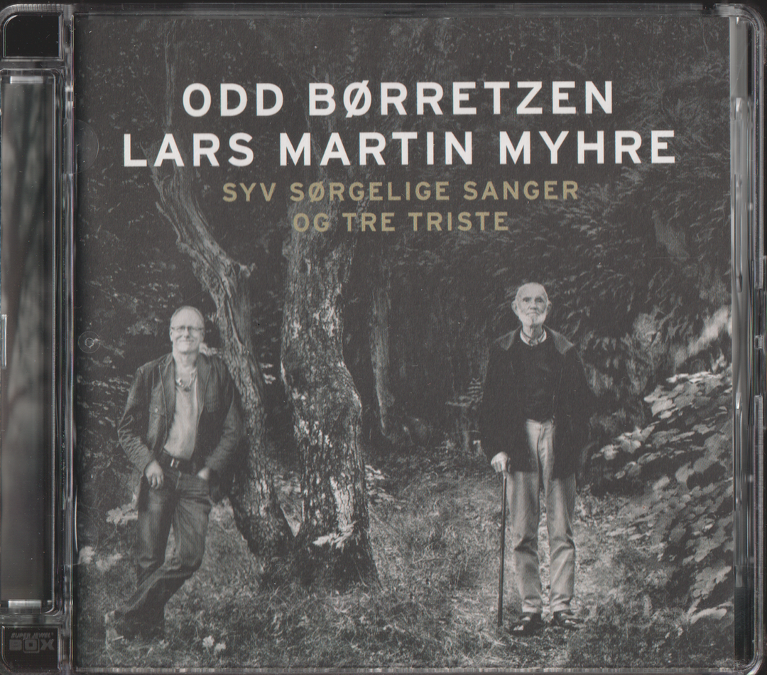 Odd Børretzen & Lars Martin Myhre. 2010. Syv sørgelige sanger og tre triste. CD.