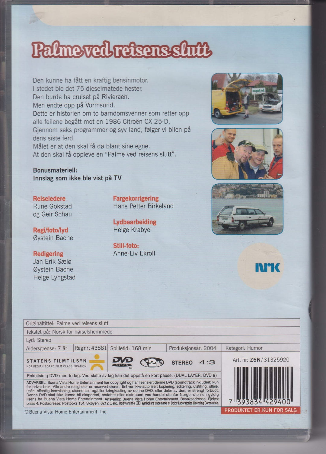 Palme ved reisens slutt. 2004. DVD.