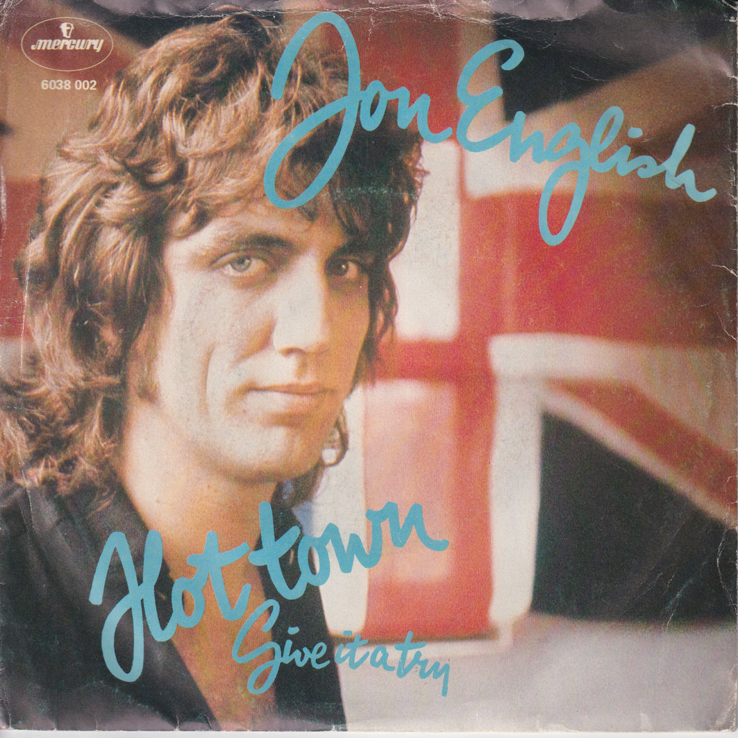 Jon English. 1979. Hot Town / Give It a Try. EP-plate.