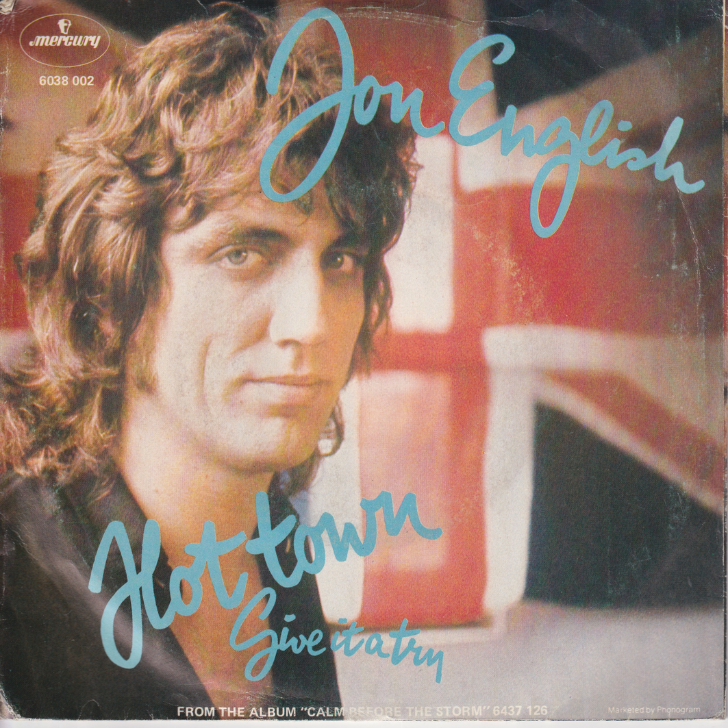 Jon English. 1979. Hot Town / Give It a Try. EP-plate.