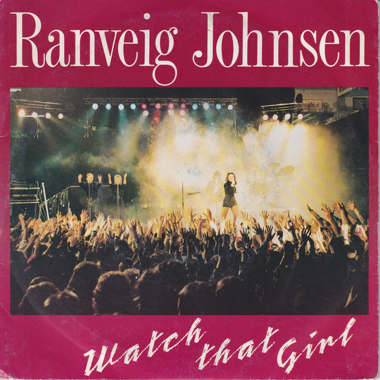 Ranveig Johnsen. 1982. Watch That Girl. EP-plate.