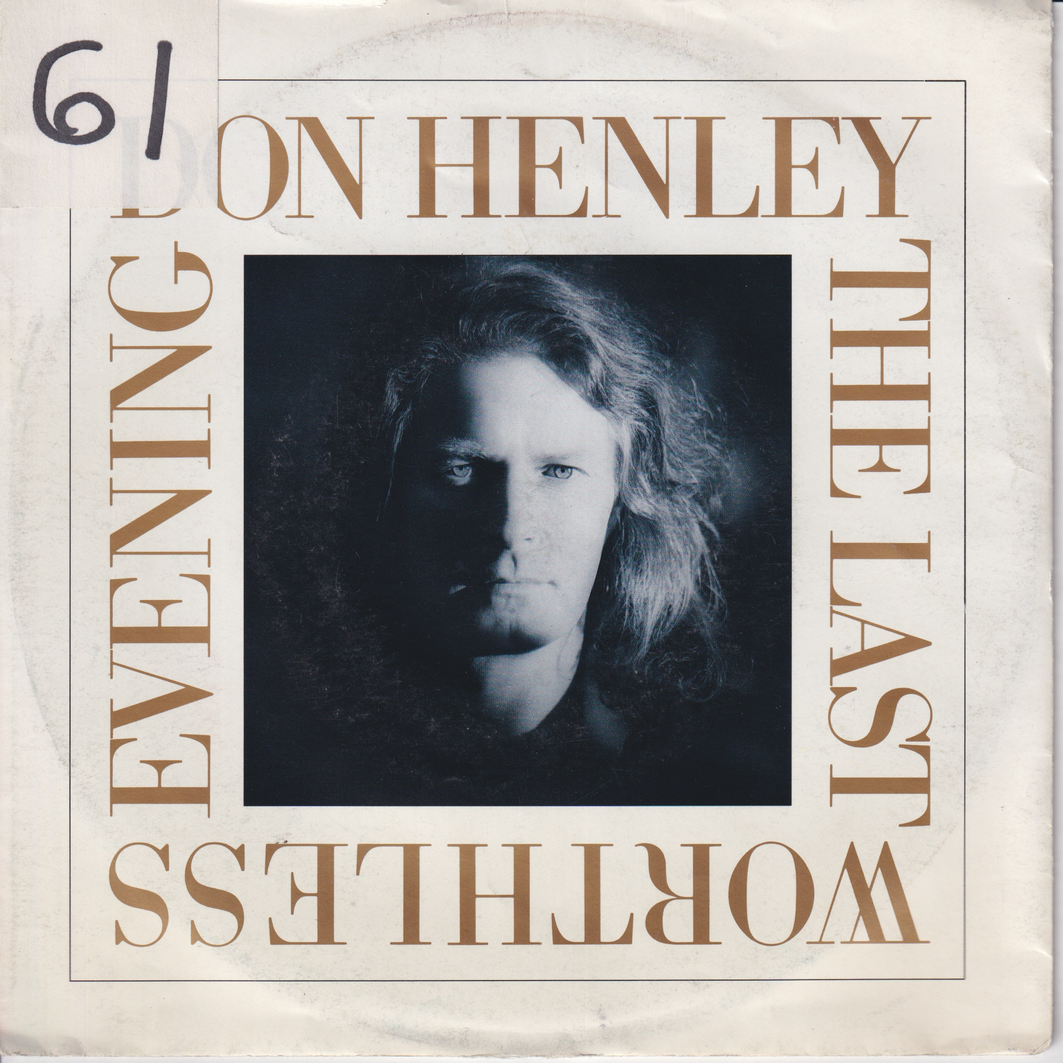 Don Henley. 1989. The Last Worthless Evening. EP-plate.