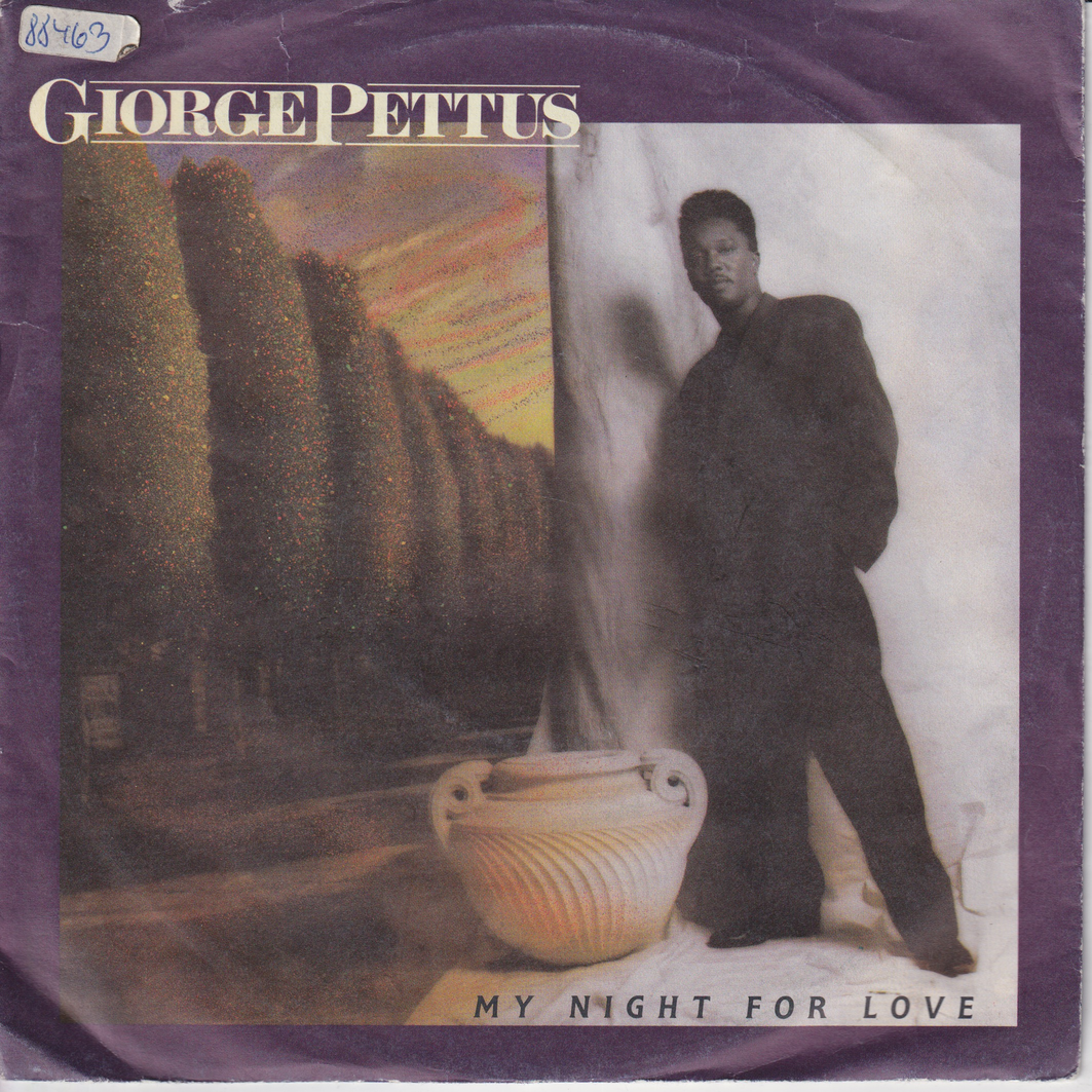 George Pettus. 1987. My Night for Love. EP-plate.