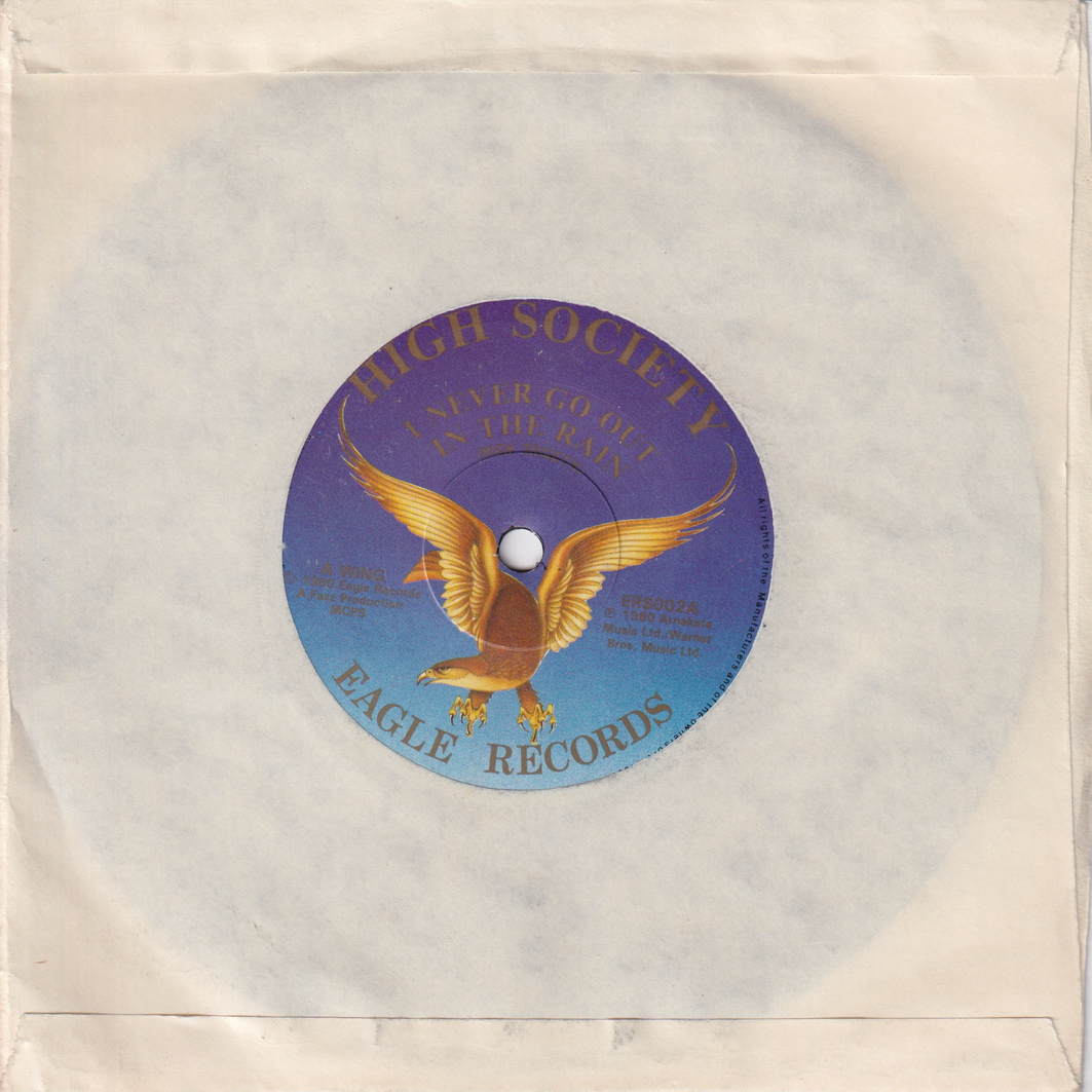 High Society, 1980, I Could Never Live Without You. EP-plate.