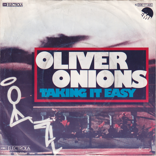 Oliver Onions (1979) - Taking It Easy. EP-plate.