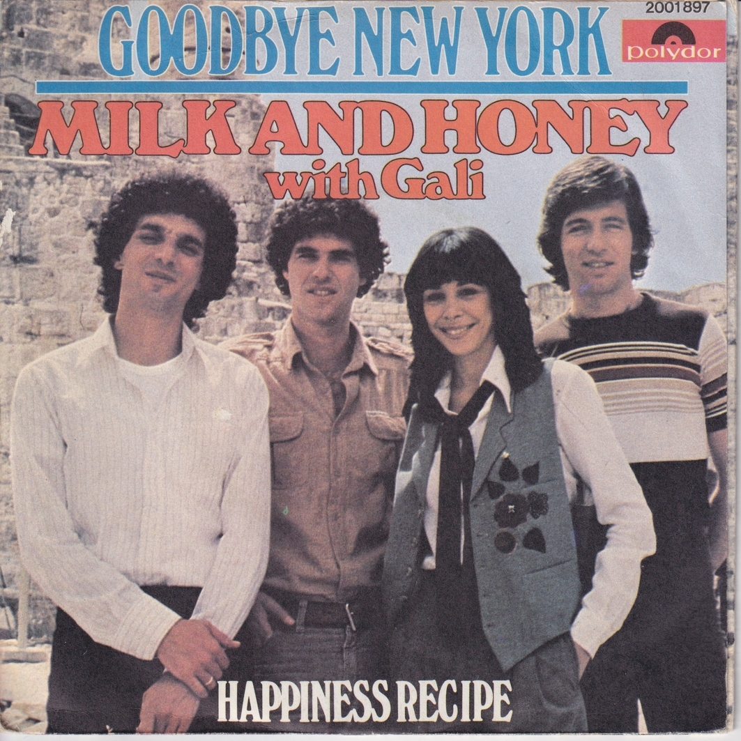 Milk and Honey with Gali. 1979. Goodbye New York. EP-plate.