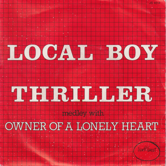Local Boy (1990), Thriller / Owner of a Lonely Heart. EP-plate.