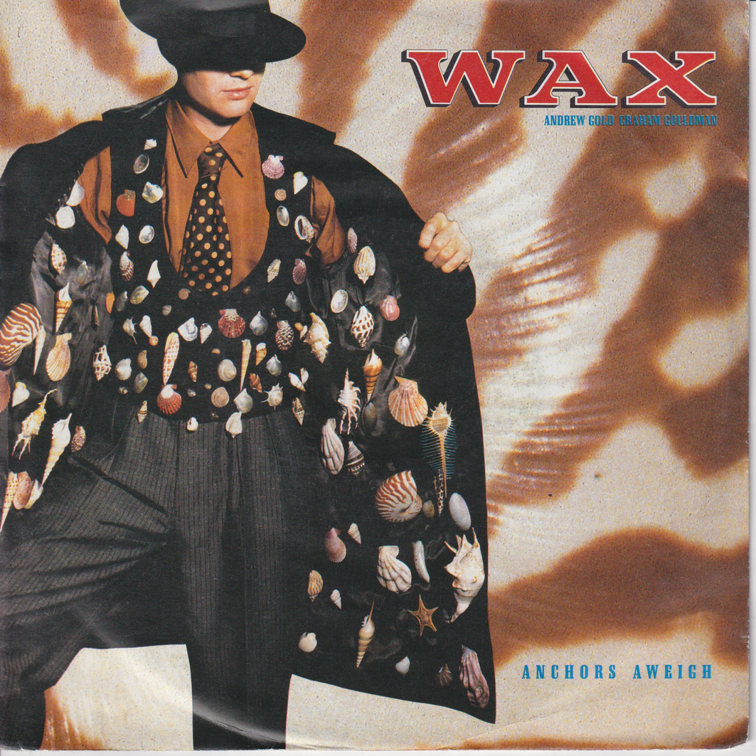 Wax (1989) "Anchors Aweigh". EP-plate.