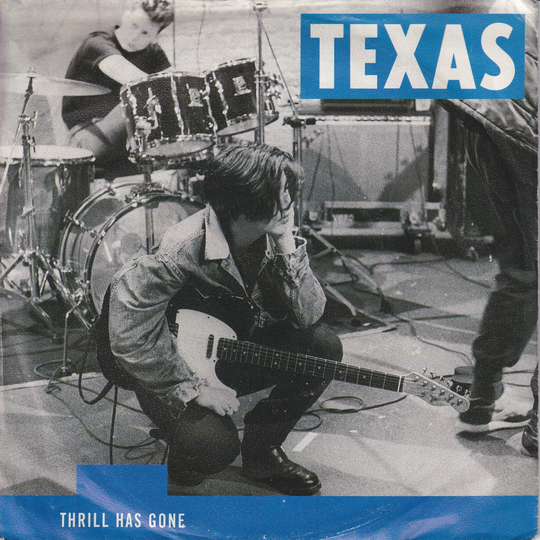 Texas (1989). Thrill Has Gone. EP-plate.