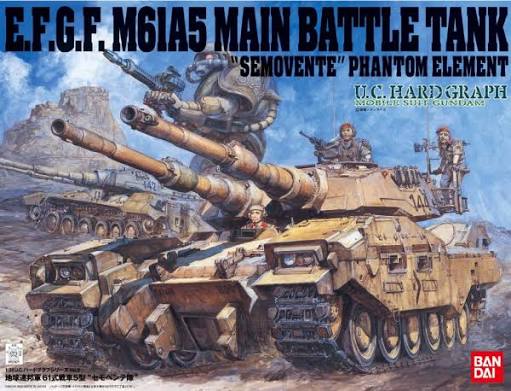 GUNDAM - HG 1/35 EFGM M61A5 MAIN BATTLE TSNK SEMOVENTE PHANTOM ELEMENT