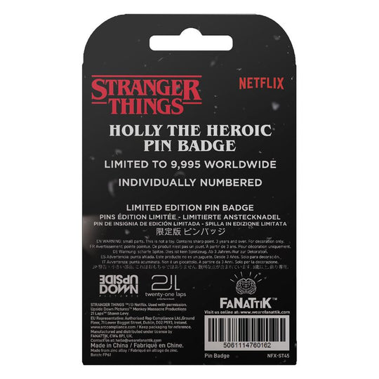 STRANGER THINGS - Holly the Heroic - Limited Edition Pin's
