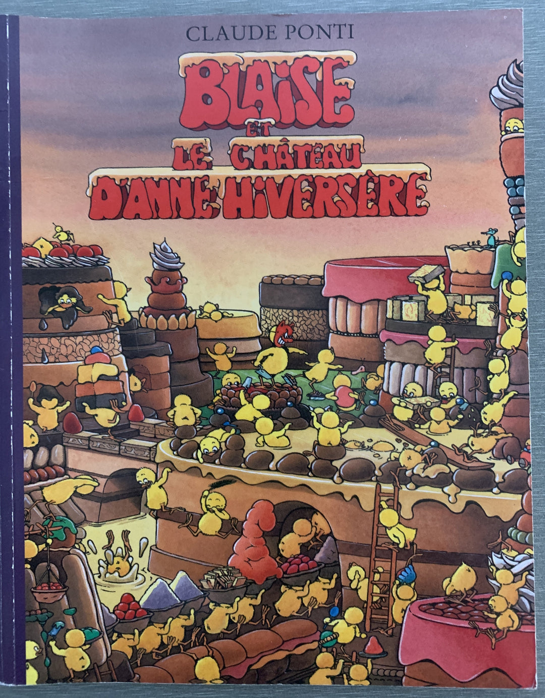 Claude Ponti. Blaise et le château d'Anne Hiversère. Bok.