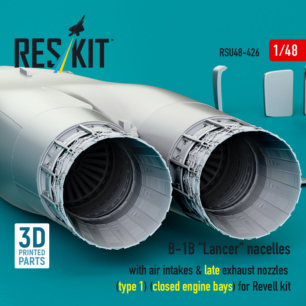 B-1B Lancer nacelles with air intakes & late exhaust nozzles (type 1) (?losed engine bays) for Revell kit (3D Printed)