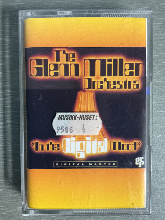 The Glenn Miller Orchestra – In the Digital Mood. Kassett.
