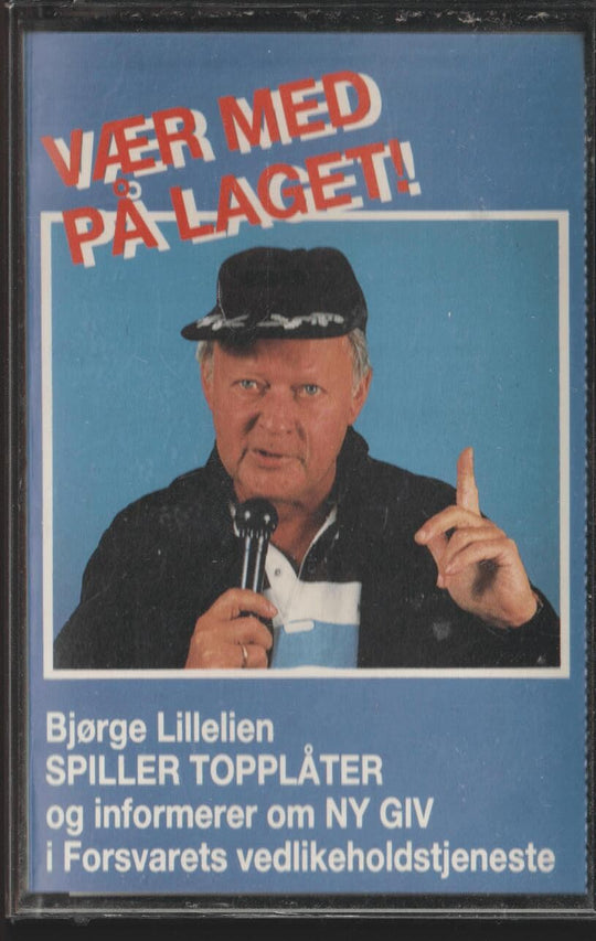 Bjørge Lillelien – Vær med på laget!. Kassett.