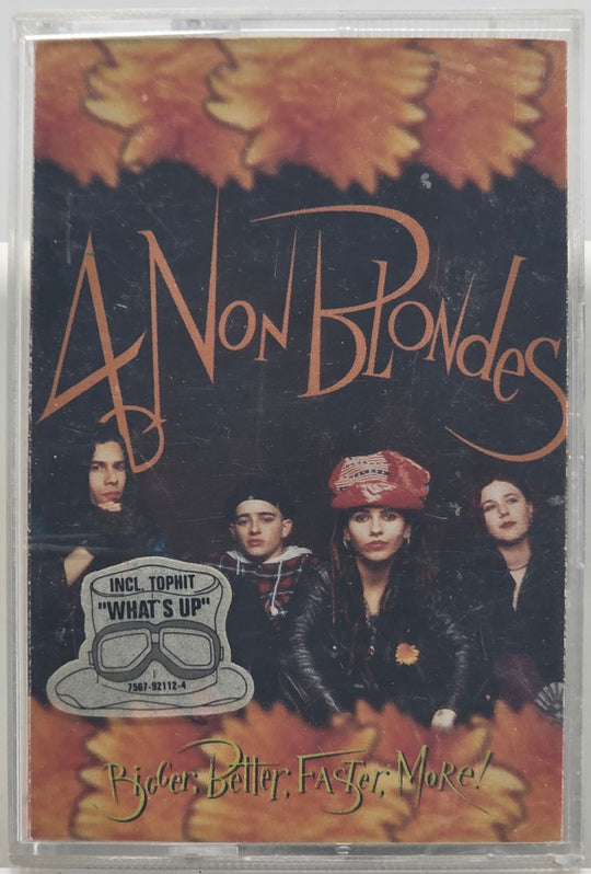 4 Non Blondes – Bigger, Better, Faster, More!. Kassett.