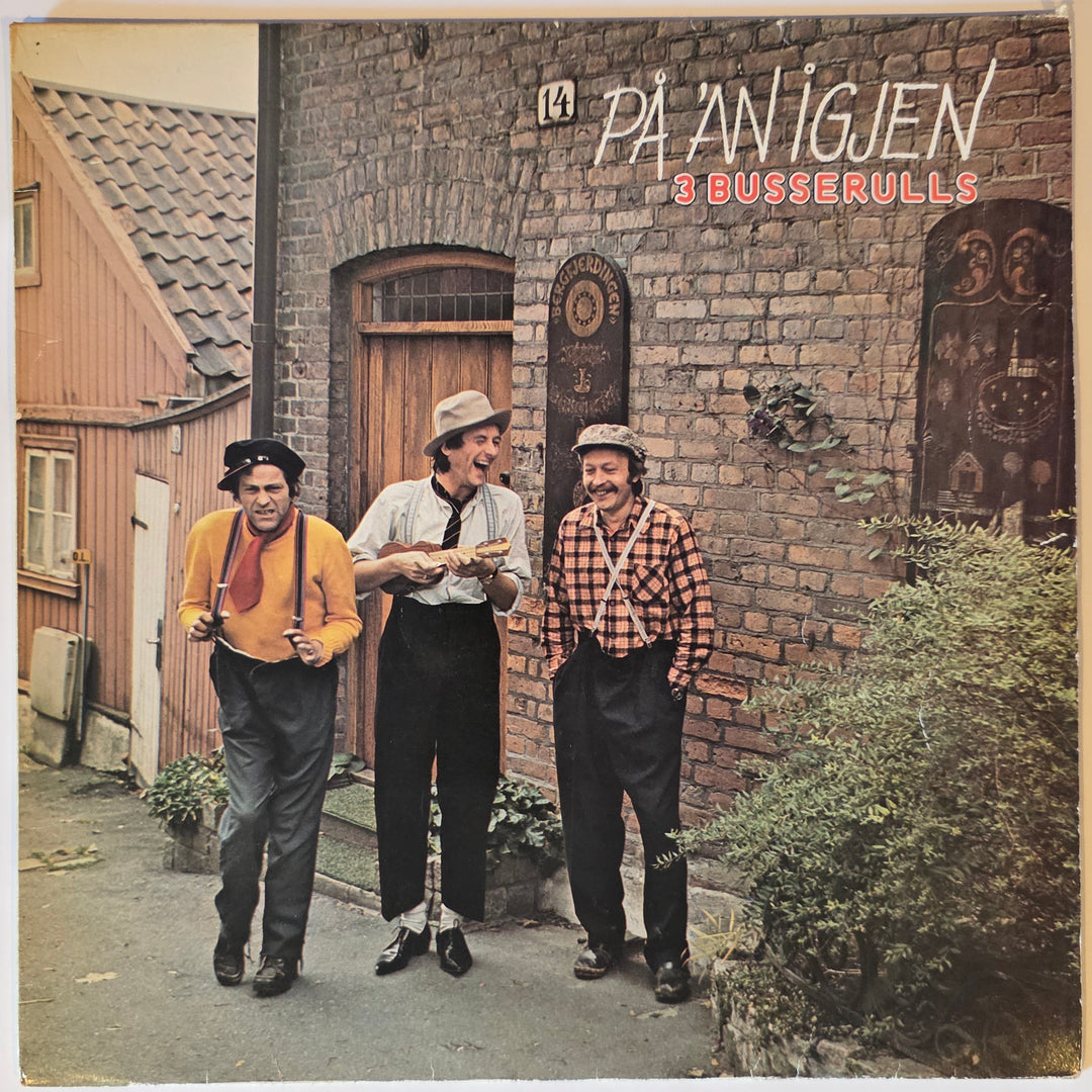 3 Busserulls: På 'An Igjen (1978). LP-plate.