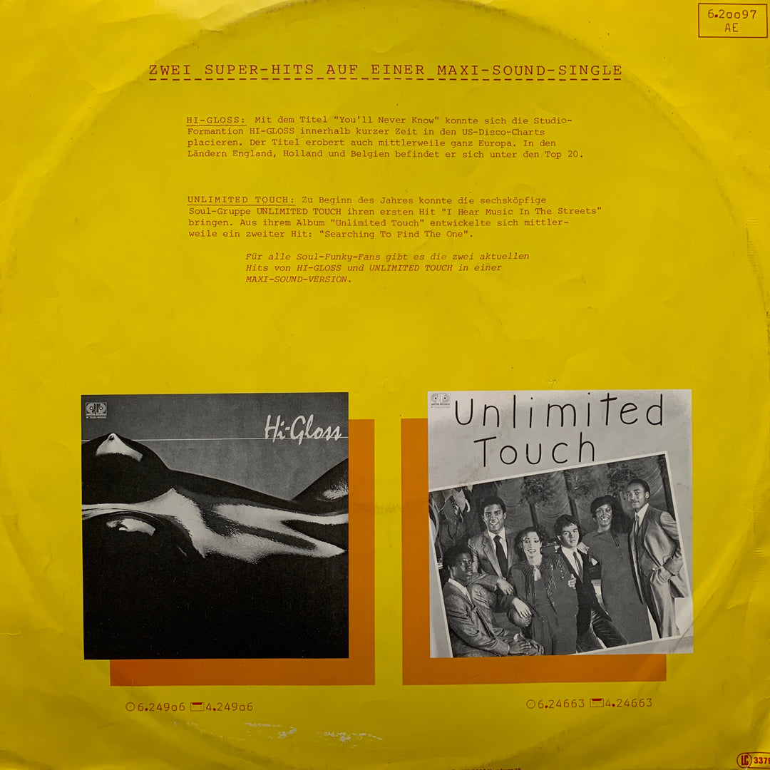 Hi-Gloss / Unlimited Touch – You'll Never Know / Searching To Find The One. 1981. LP.