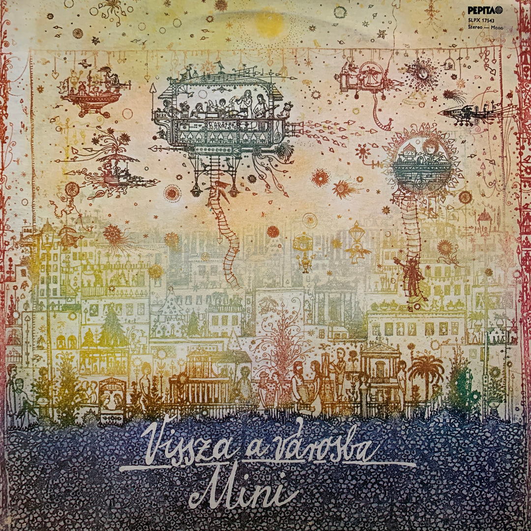 Mini – Visz a városba. 1979. LP.
