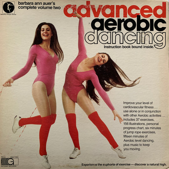 Barbara Ann Auer – Advanced Aerobic Dancing: Complete Volume Two. 1982. LP.