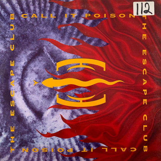 The Escape Club – Call It Poison. 1991. LP.