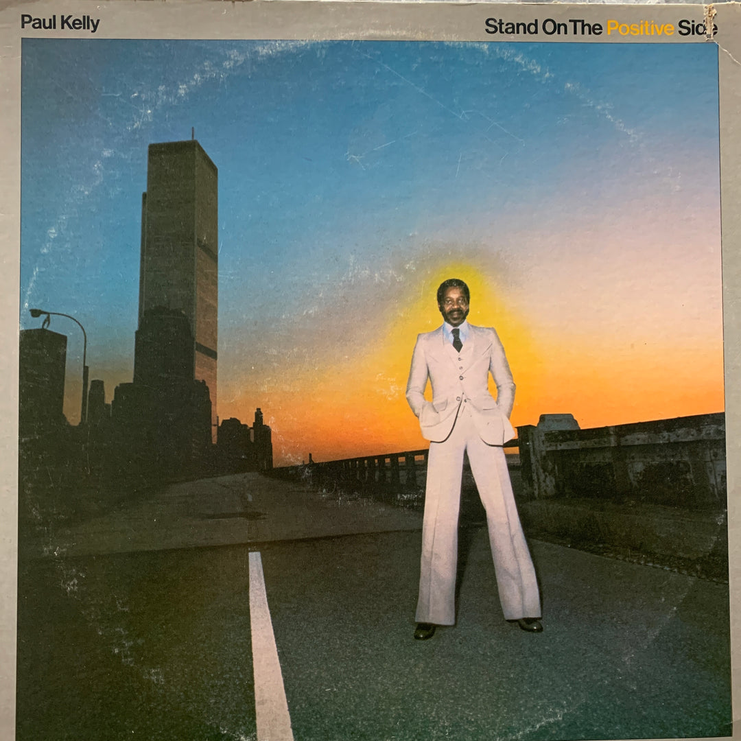 Paul Kelly – Stand on the Positive Side. 1977. LP.