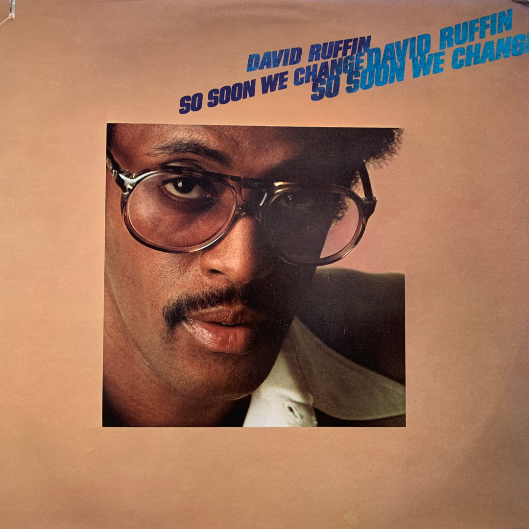 David Ruffin – So Soon We Change. 1979. LP.