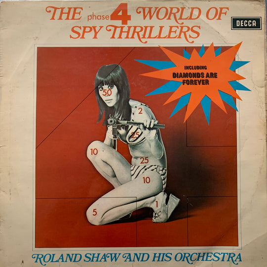 Roland Shaw and His Orchestra – The Phase 4 World of Spy Thrillers. 1972. LP.