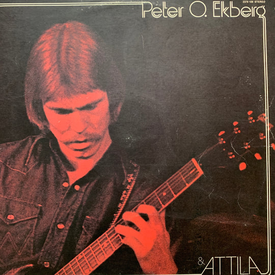 Peter O. Ekberg & Attila - Så Häftigt!!. 1976. LP.
