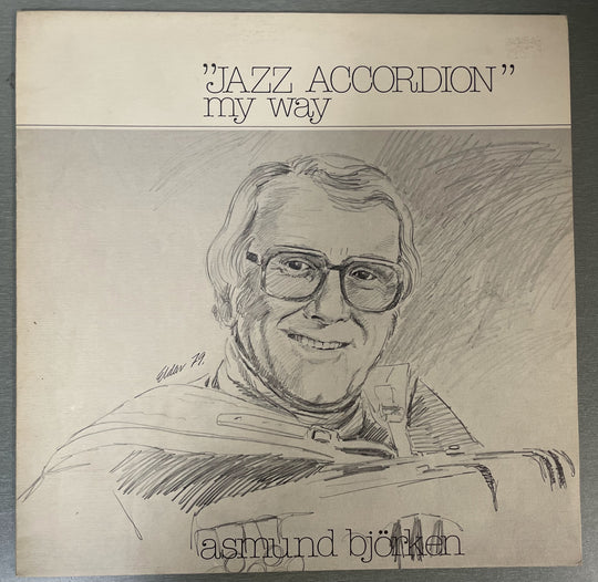 Aasmund Bjørken - Jazz Accordion My Way 1979. LP.