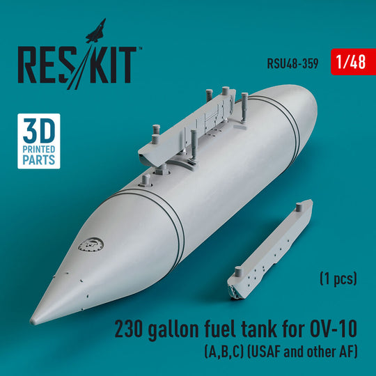 230 gallon centerline fuel tank for OV-10 (A,B,C) (USAF and other AF) (1 pcs) (3D Printed)