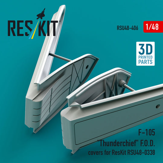 F-105 Thunderchief F.O.D. covers for ResKit RSU48-0338 (3D Printed)