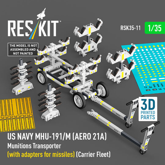 US NAVY MHU-191/M (AERO 21A) Munitions Transporter (with adapters for missiles) (Carrier Fleet) (3D Printed model kit)