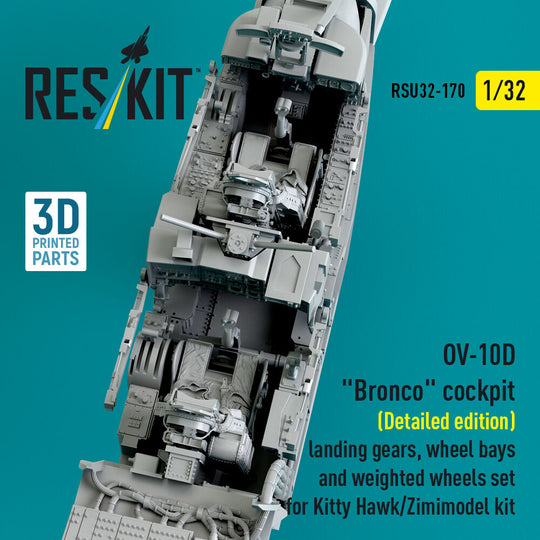 OV-10D Bronco cockpit (Detailed edition) landing gears, wheel bays and weighted wheels set for Kitty Hawk/Zimimodel kit (3D Printed)
