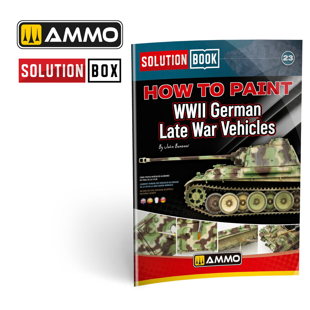SOLUTION BOOK 23 - How to Paint WWII German Late-War Vehicles (English, Castellano, Francais, Deutsch)
