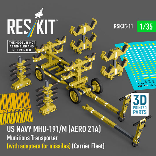 US NAVY MHU-191/M (AERO 21A) Munitions Transporter (with adapters for missiles) (Carrier Fleet) (3D Printed model kit)