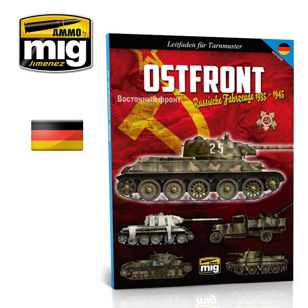 Ostfront - Russische Fahrzenge 1935-1945 Leitfaden für Tarnmuster (Deutsch)